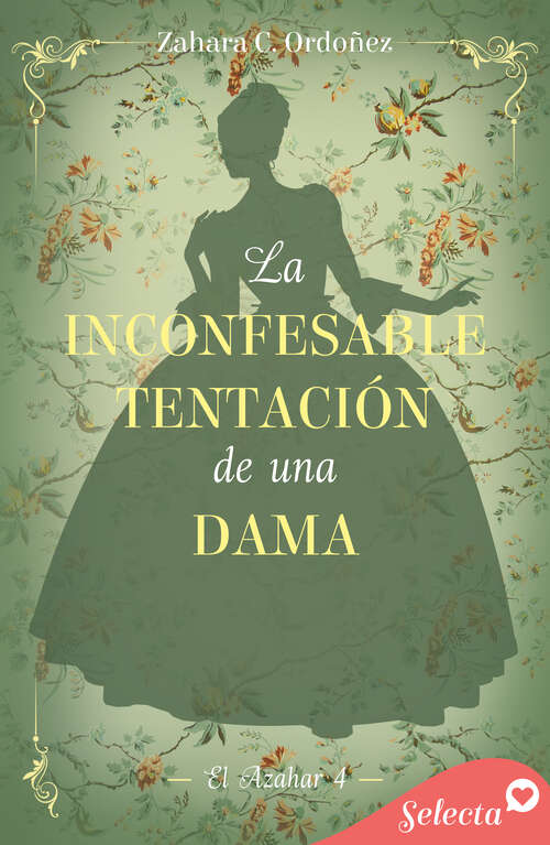Book cover of La inconfesable tentación de una dama (El azahar: Volumen 4)