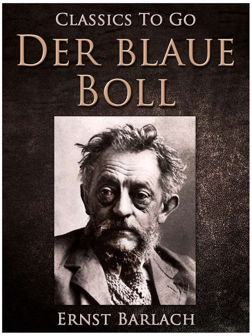Book cover of Der blaue Boll (Classics To Go)