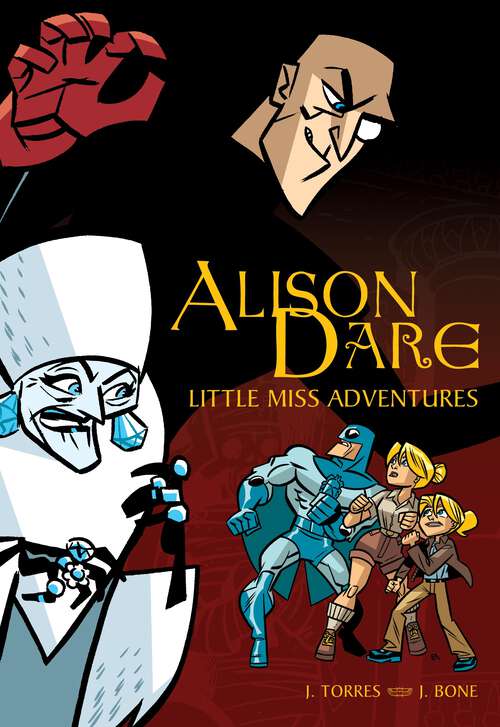 Book cover of Alison Dare, Little Miss Adventures (Alison Dare #1)