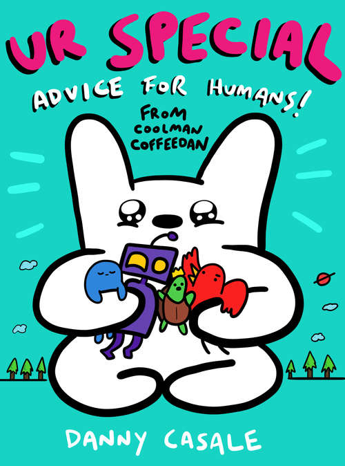 Book cover of Ur Special: Advice for Humans from Coolman Coffeedan