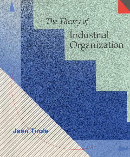 Book cover of The Theory of Industrial Organization (2) (Wolls Lehr- Und Handbücher Der Wirtschafts- Und Sozialwissenschaften Ser.)