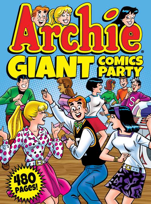 Book cover of Archie Giant Comics Party (Archie Giant Comics Digests #3)
