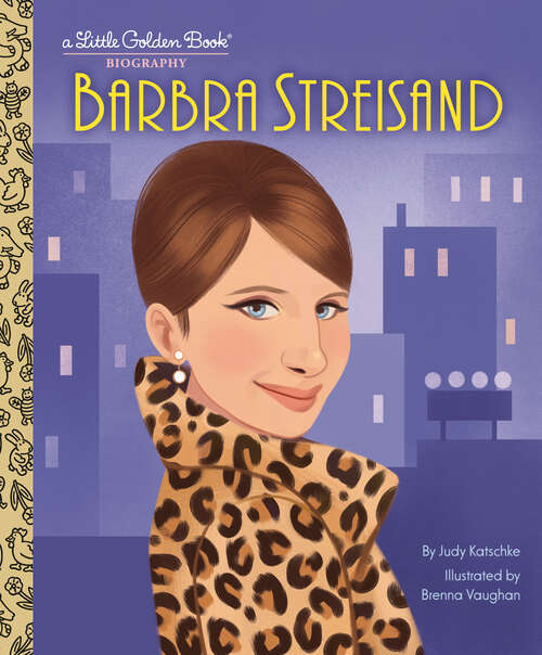 Book cover of Barbra Streisand: A Little Golden Book Biography (Little Golden Book)