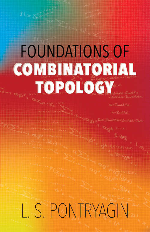 Book cover of Foundations of Combinatorial Topology (Dover Books on Mathematics)