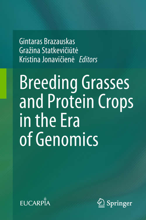 Book cover of Breeding Grasses and Protein Crops in the Era of Genomics (1st ed. 2018)