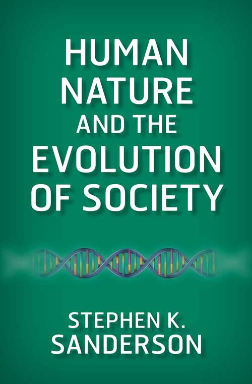 Book cover of Human Nature and the Evolution of Society