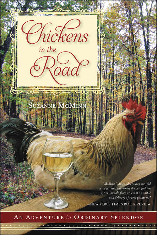Book cover of Chickens in the Road: An Adventure in Ordinary Splendor
