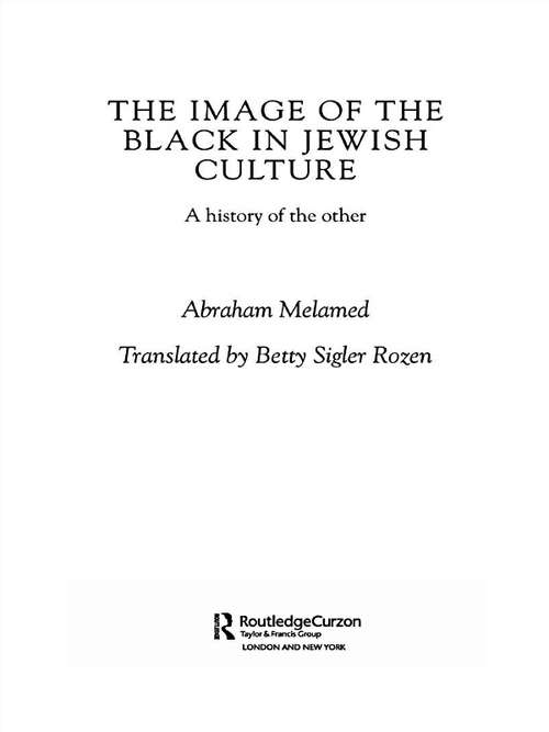 Book cover of The Image of the Black in Jewish Culture: A History of the Other (Routledge Jewish Studies Series)