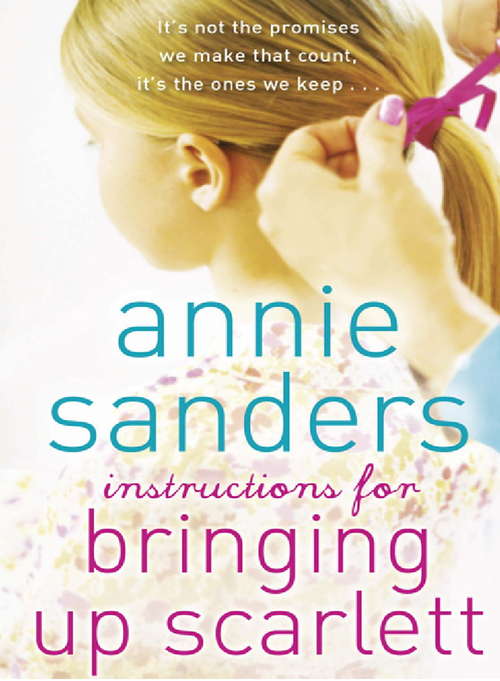 Book cover of Instructions for Bringing Up Scarlett