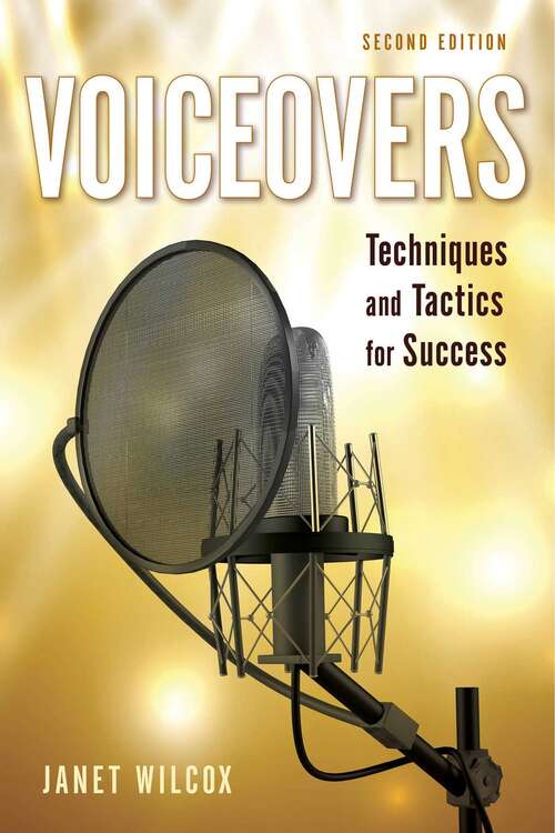 Book cover of Voiceovers: Techniques and Tactics for Success (2nd Edition)