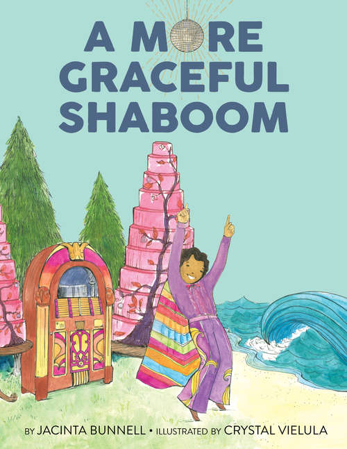 Book cover of A More Graceful Shaboom (Reach and Teach)