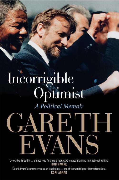 Book cover of Incorrigible Optimist: A Political Memoir