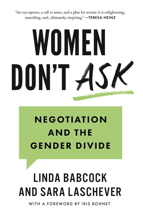 Book cover of Women Don't Ask: Negotiation and the Gender Divide