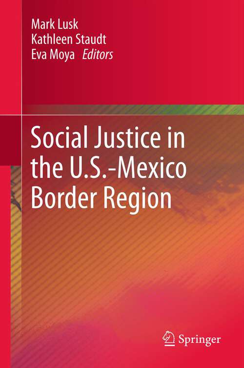 Book cover of Social Justice in the U.S.-Mexico Border Region