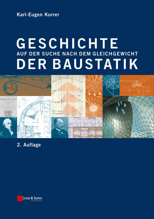 Book cover of Geschichte der Baustatik: Auf der Suche nach dem Gleichgewicht (2. Auflage)