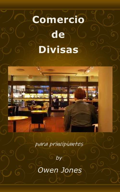 Book cover of Comercio de Divisas: Para principiantes (Como hacer... #17)