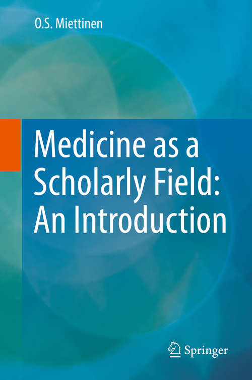 Book cover of Medicine as a Scholarly Field: An Introduction