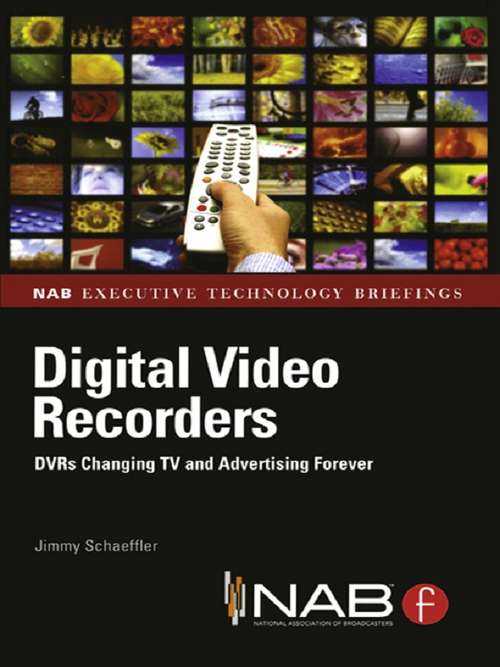 Book cover of Digital Video Recorders: DVRs Changing TV and Advertising Forever