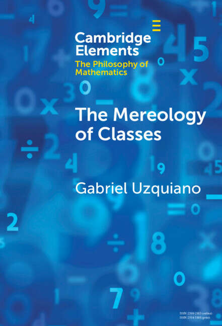 Book cover of The Mereology of Classes (Elements in the Philosophy of Mathematics)