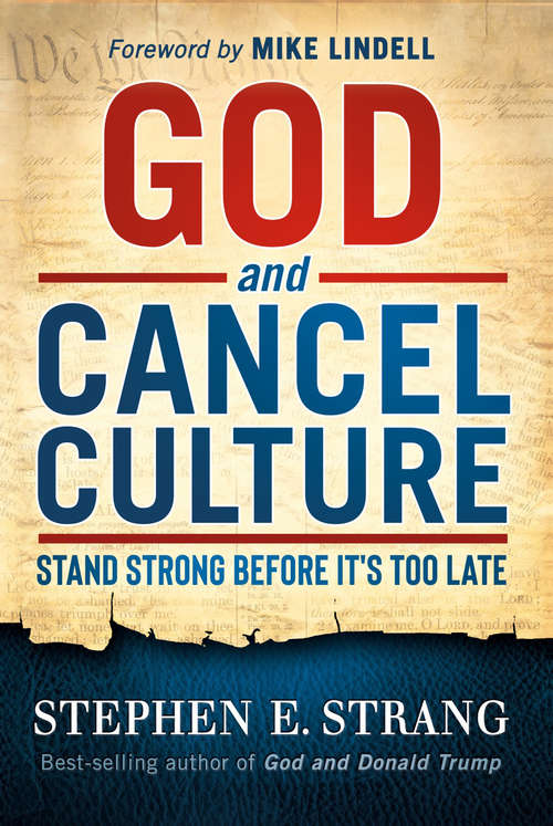 Book cover of God and Cancel Culture: Stand Strong Before It's Too Late
