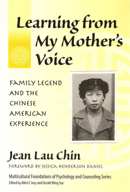 Book cover of Learning from My Mother's Voice: Family Legend and the Chinese American Experience