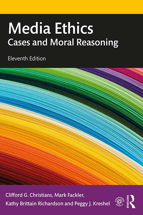 Book cover of Media Ethics: Cases and Moral Reasoning (11)