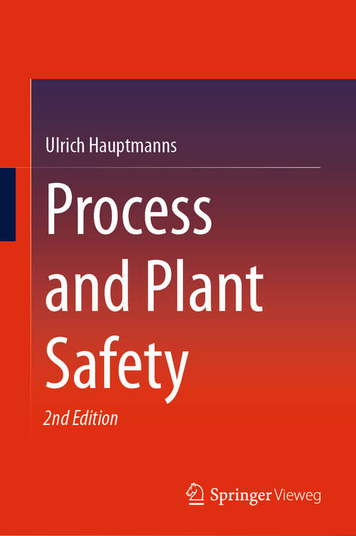 Book cover of Process and Plant Safety (2nd ed. 2020)