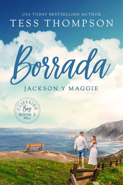 Book cover of Borrada: Serie Cliffside Bay. Libro 2. (Serie Cliffside Bay #2)