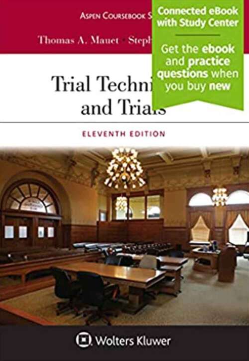 Book cover of Trial Techniques And Trials (Eleventh Edition) (Aspen Coursebook Series)