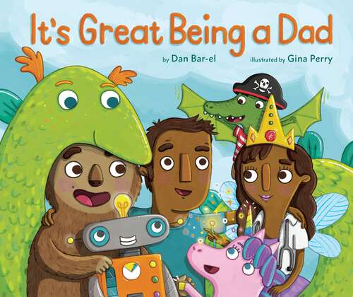 Book cover of It's Great Being a Dad