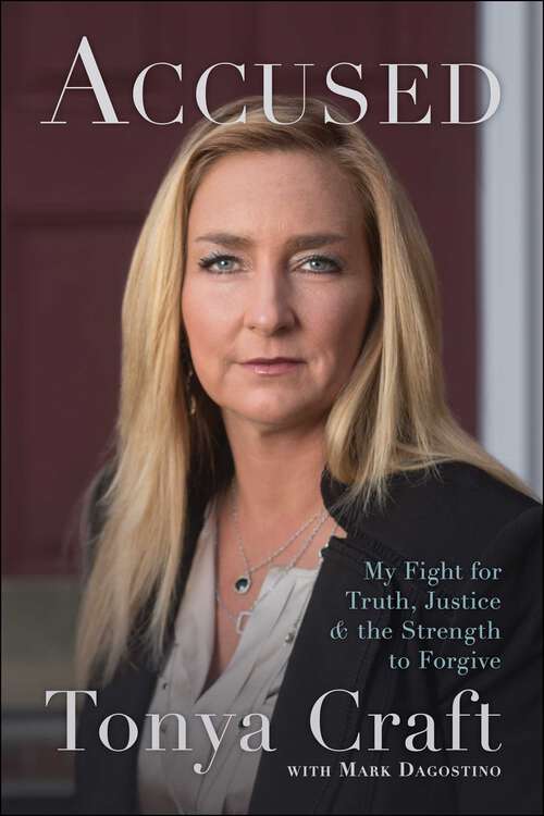 Book cover of Accused: My Fight for Truth, Justice, and the Strength to Forgive