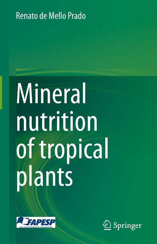 Book cover of Mineral nutrition of tropical plants (1st ed. 2021)