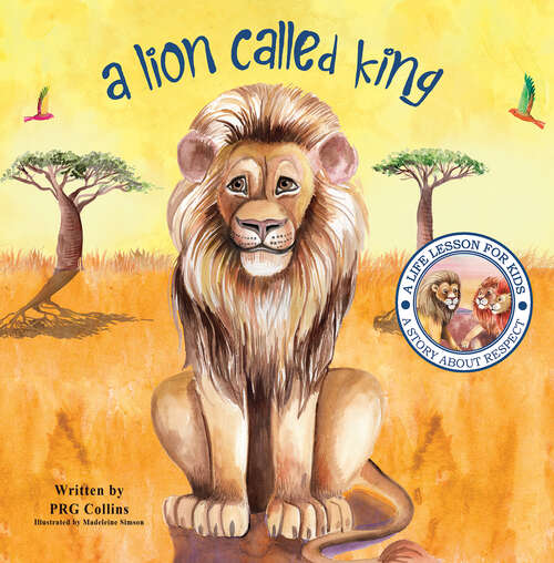 Book cover of A Lion Called King