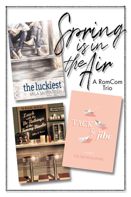 Book cover of Spring Is In the Air: A RomCom Trio (Digital Box Set)