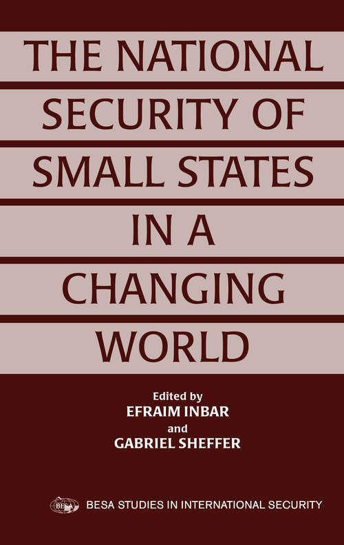 Book cover of The National Security of Small States in a Changing World (Frcass/besa Ser.)