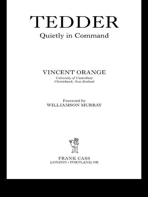 Book cover of Tedder: Quietly in Command (Studies in Air Power #8)