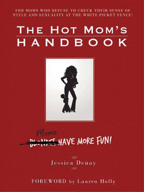 Book cover of The Hot Mom's Handbook