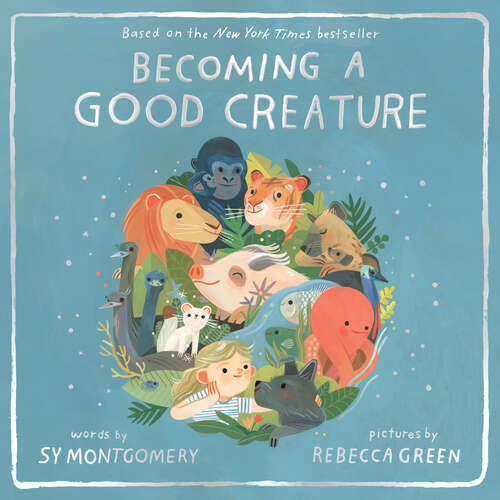 Book cover of Becoming a Good Creature