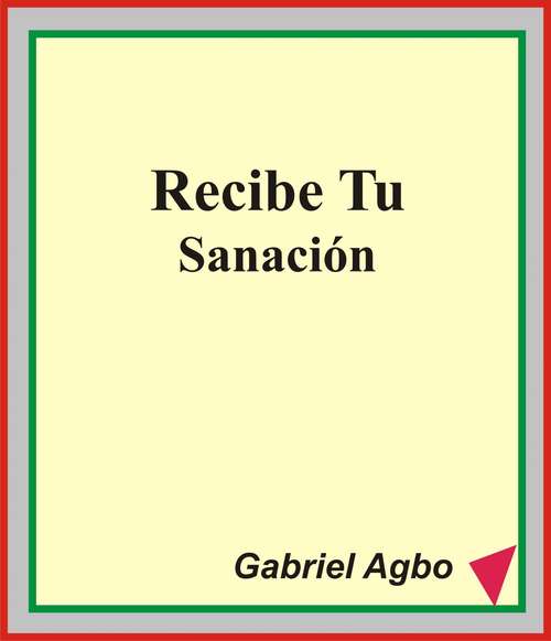 Book cover of Recibe Tu Sanación