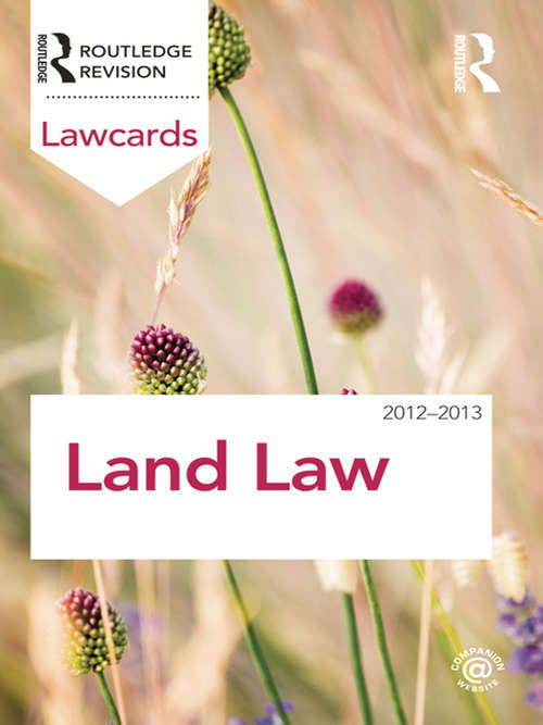 Book cover of Land Law Lawcards 2012-2013 (8) (Lawcards)