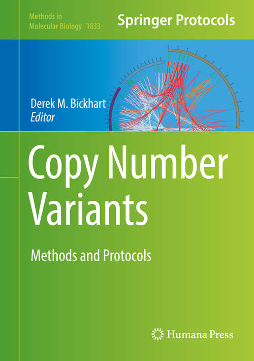 Book cover of Copy Number Variants: Methods and Protocols (Methods in Molecular Biology #1833)