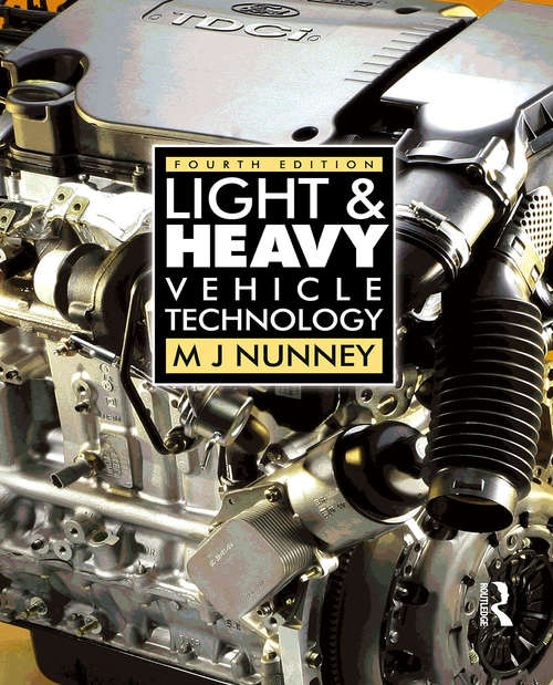 Book cover of Light and Heavy Vehicle Technology (4)