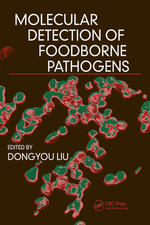 Book cover of Molecular Detection of Foodborne Pathogens (Food Microbiology Series)