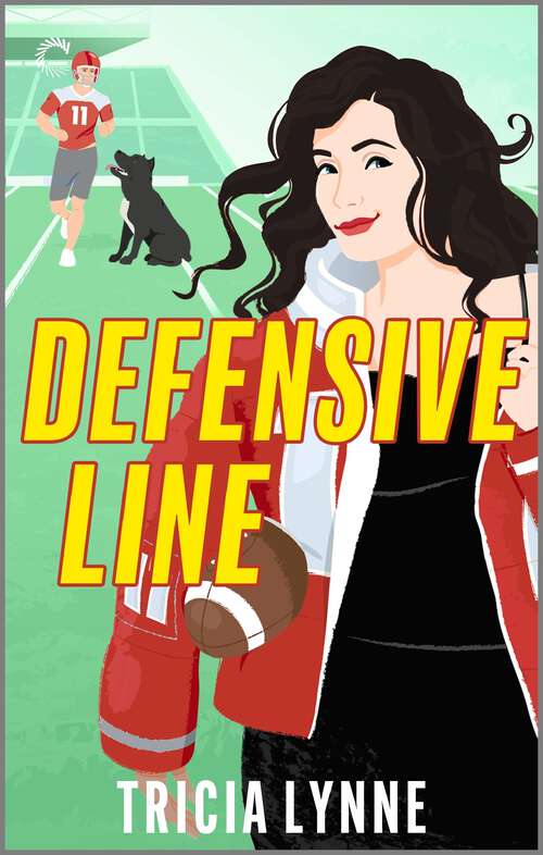 Book cover of Defensive Line: A Football Romance (Reissue) (The Unlovabulls)