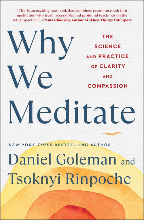 Book cover of Why We Meditate: The Science and Practice of Clarity and Compassion