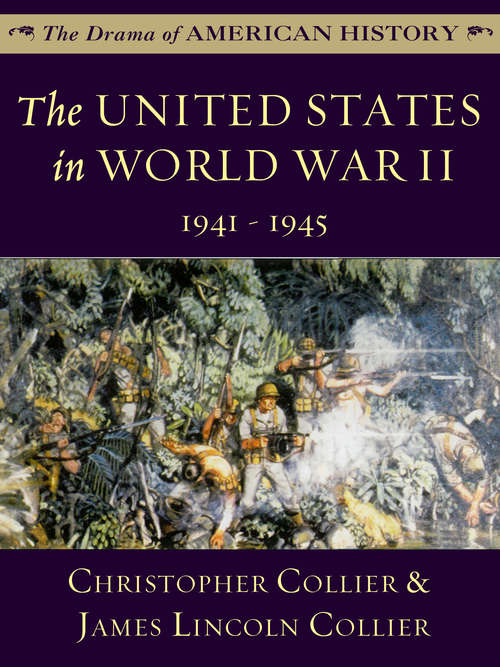 Book cover of The United States in World War II: 1941 - 1945