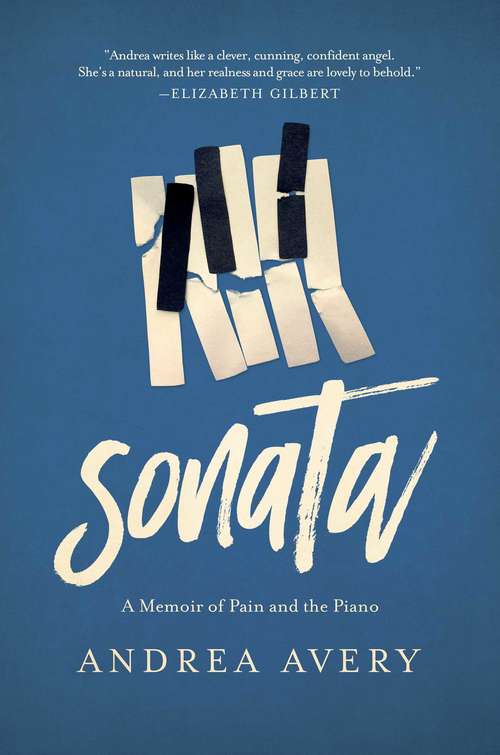 Book cover of Sonata: A Memoir Of Pain And The Piano