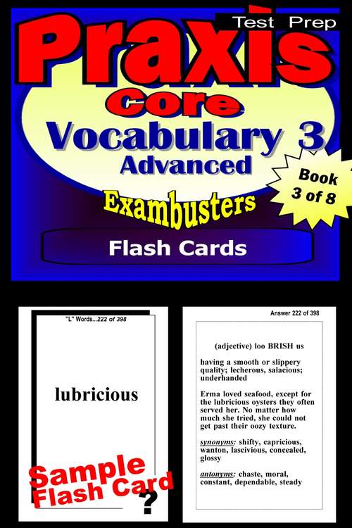 Book cover of PRAXIS Core Test Prep Flash Cards: Advanced Vocabulary (Exambusters PRAXIS Core Workbook: 3 of 8)
