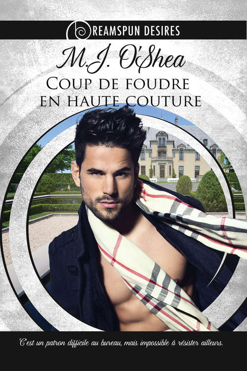 Book cover of Coup de foudre en haute couture (Dreamspun Desires (Français) #1)