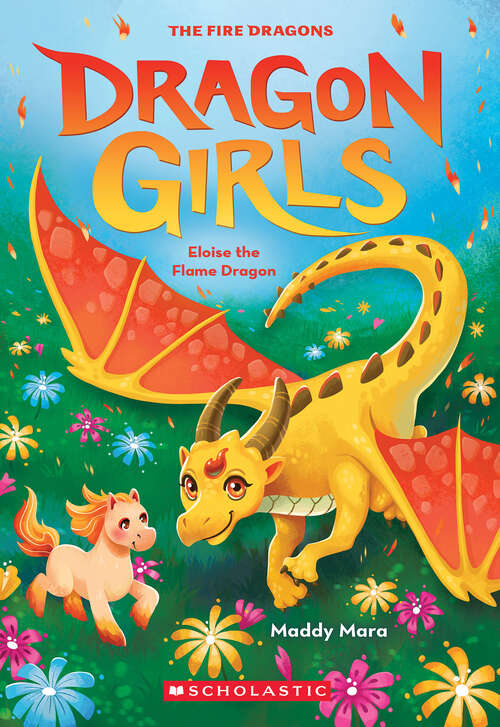 Book cover of Eloise the Flame Dragon (Dragon Girls)